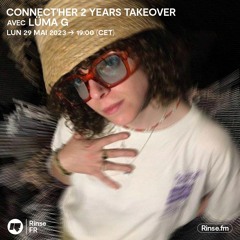 Connect'HER 2 Years Take Over avec Lüma G - 29 Mai 2023