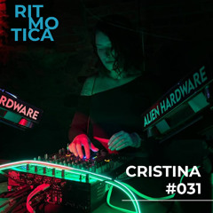 Ritmotica Radio 031 - Cristina