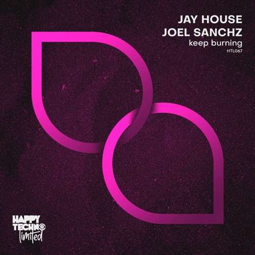 Jay House , Joel Sanchez - Keep Burning