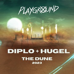 Diplo + Hugel - Playground -  Burning Man 2023