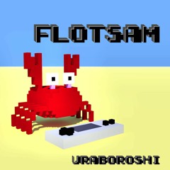 FLOTSAM - xfade demo - [M3-2022秋 新譜]