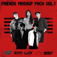 Friends Mashup Pack Vol.1