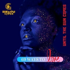Adan2k20 , 69 Ways To Love -Gemini Chris ( Extended Remix)