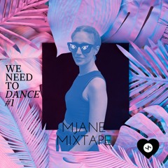Mjane - We Need to DANCE #1