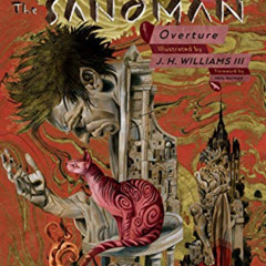 [DOWNLOAD] KINDLE 📭 Sandman: Overture 30th Anniversary Edition by  Neil Gaiman &  J.