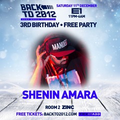 Shenin Amara LIVE SET #BackTo2012 3rd Bday 12.11.21 @ E1