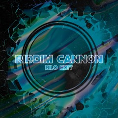 Bass Cannon x Space Porn (Bilo's 'Riddim Cannon' Edit) *Free DL*