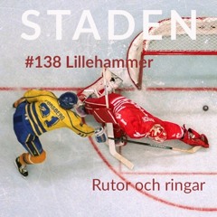 #138 Lillehammer – rutor och ringar