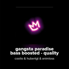 gangsta paradise (hubertgt remake)| bass boosted - quality |