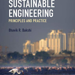 free EBOOK 📤 Sustainable Engineering: Principles and Practice by  Bhavik R. Bakshi E