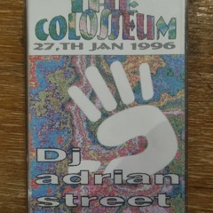 DJ ADRAIN STREET Colosseum 27-01-1996