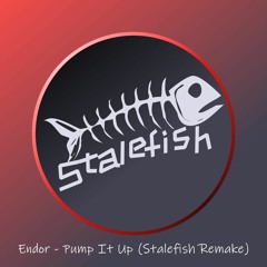 Endor - Pump It Up (Stalefish Remake)