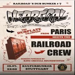 Heartical/ Sentinel 7/25 (Dub Bunker Session) Stuttgart