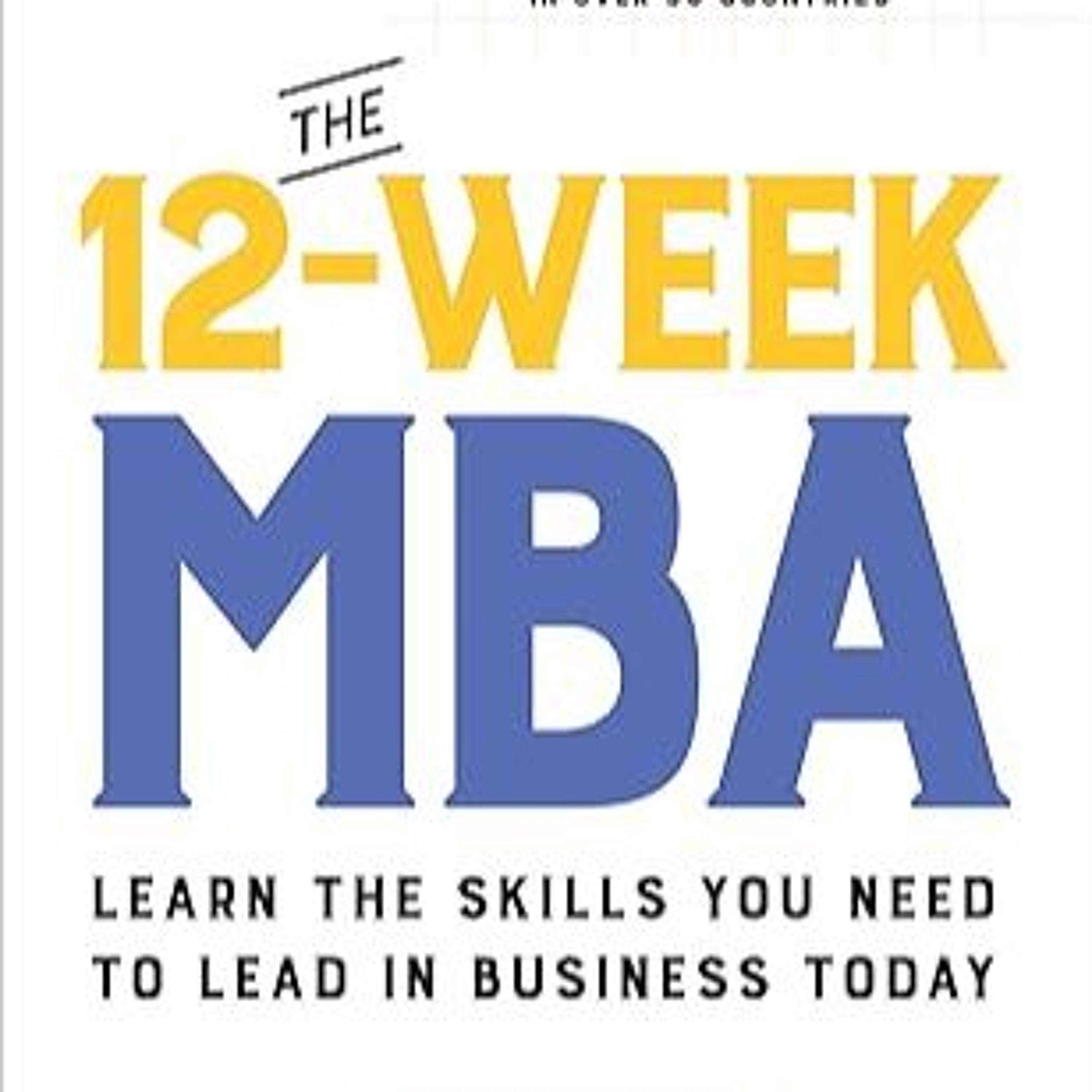 Bjorn Billhardt author of "The 12-Week MBA: Learn the Skills You Need to Lead in Business Today" episode artwork