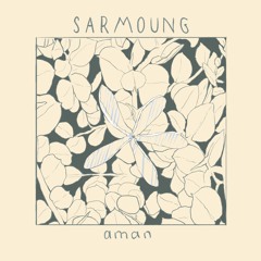 Sarmoung - Aman