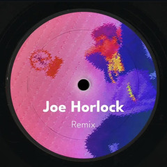 No Chilling (JWBlake) - Joe Horlock Remix