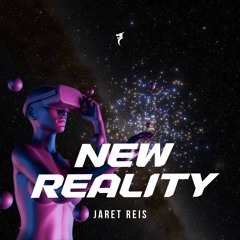 Jaret Reis - New Reality (Radio Edit) [Dragon Records]