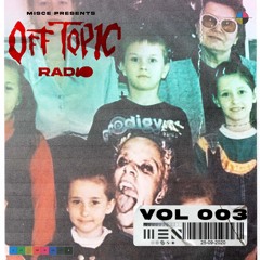OFF TOPIC RADIO 003