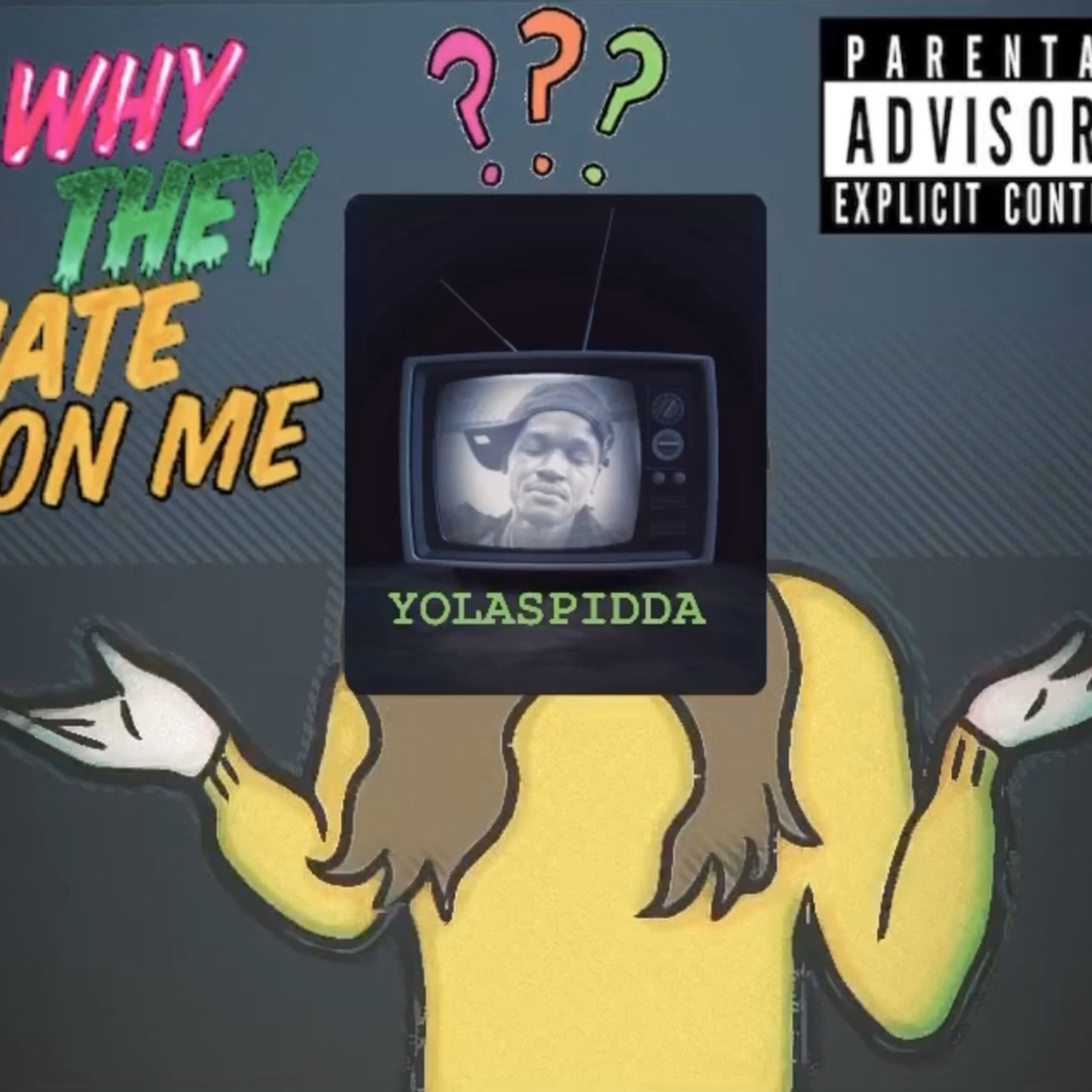 Why Dey Hate On Me(CROSSROADS MIX) episode artwork