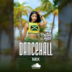 Dancehall Mix Vol 2 - Nathe Music