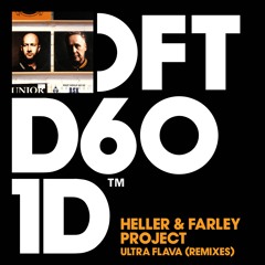 Heller & Farley Project - Ultra Flava (Darius Syrossian's Full Pressure Remix)