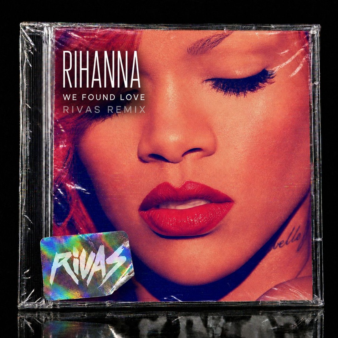 Stream We Found Love (Rivas 2026 VIP Remix) by Rivasᵁˢᴬ | Listen