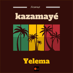 Kazamayé - Yelema (Long play)
