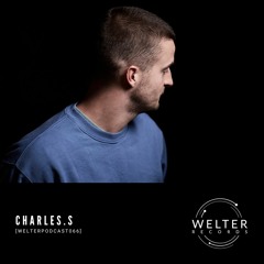 Welter Podcast 066 with Charles.s