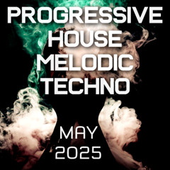 Rob Newman - Progressive House / Melodic Techno Mix 101 | Best Of May 2025