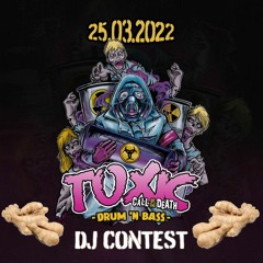 TOXIC EVENTS - ViZe DJ CONTEST