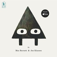 [Access] PDF ✅ Triangle (The Shapes Trilogy Book 1) by  Mac Barnett &  Jon Klassen EB