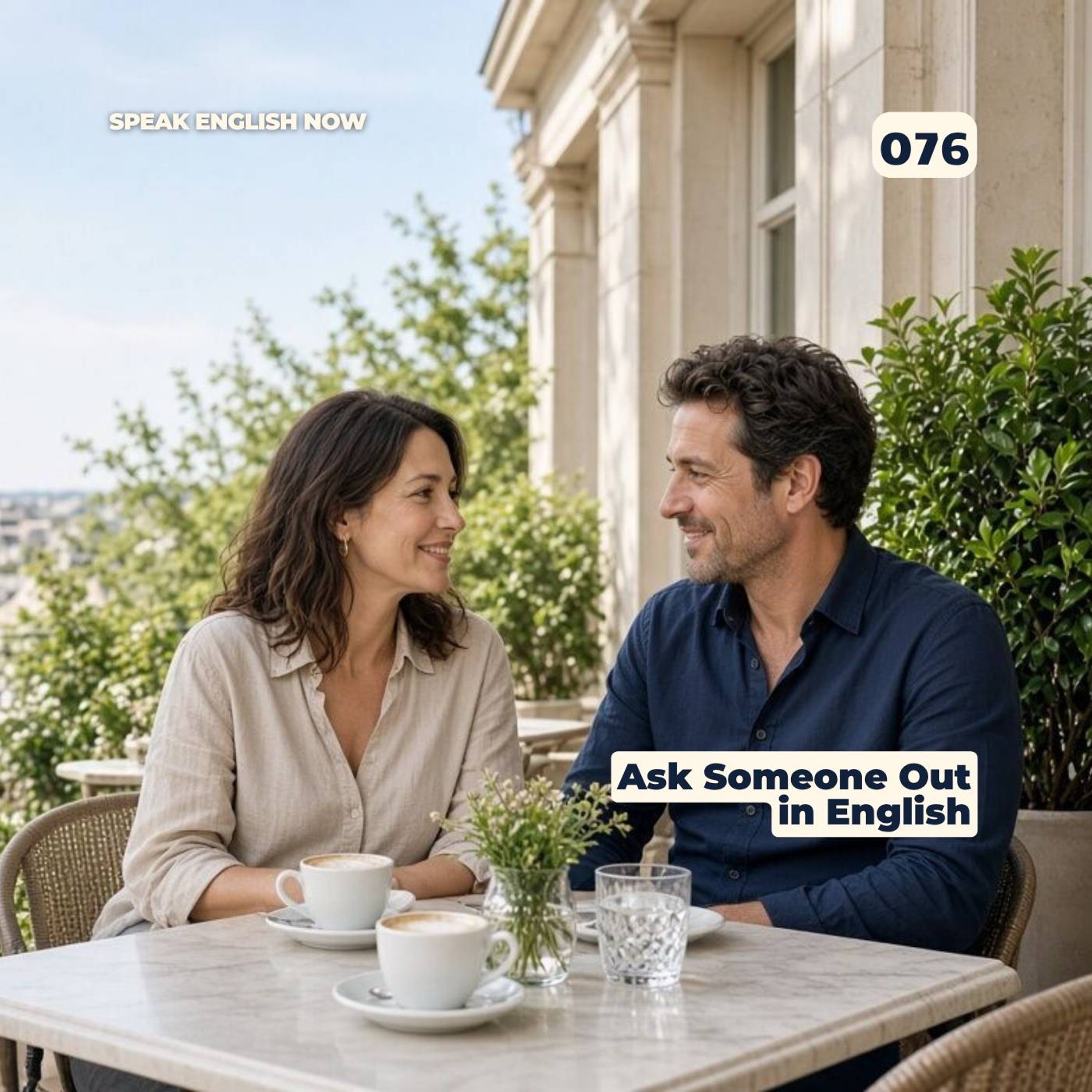 #076 How to Ask a Girl Out on a Date in English episode artwork