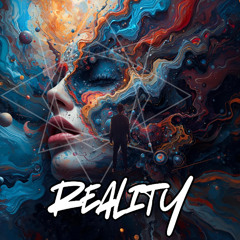 Reality [ft. sleeper in metropolis]