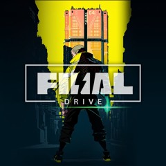 I Really Want to Stay at Your House (FINAL DRIVE REMIX)(CYBERPUNK EDGERUNNERS)