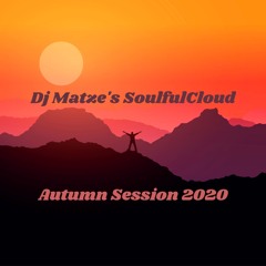 ⭐️Dj Matze's SoulfulCloud Autumn Session 2020⭐️