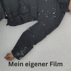 Mein eigener Film