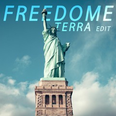Freedom (TERRA EDIT)