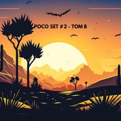 POCO SET - 08/23 - TOM B