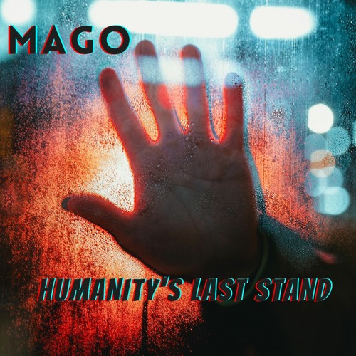 Mago - Humanity's last stand