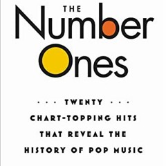 [VIEW] KINDLE 📰 The Number Ones: Twenty Chart-Topping Hits That Reveal the History o