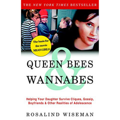 [FREE] PDF 📃 Queen Bees and Wannabes: Helping Your Daughter Survive Cliques, Gossip,