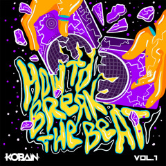 HOW TO BREAK THE BEAT - VOL 1 // 100% VINYL
