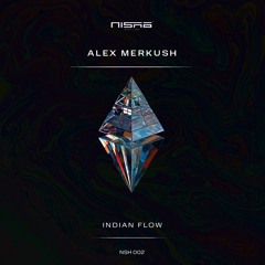 Alex Merkush - Indian Flow [Nisha]