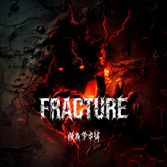 Natsu - Fracture [OUT NOW]