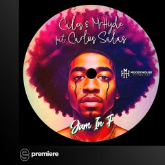 Premiere: Cales & Mr Hyde Feat. Carlos Salas - Jam in F  - MoodyHouse Recordings
