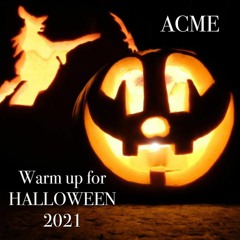 Warm up for Halloween 2021