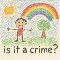 Is It a Crime?