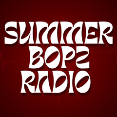 Summer Bopz Radio Season 1 Episode #3 | KNOMAD.LA