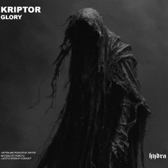 KRIPTOR - GLORY MASTER