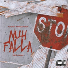 Nuh Falla (feat. Nessley Don)